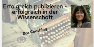 Erfolgreich Publizieren - erfolgreich in der Wissenschaft Barbara Budrich