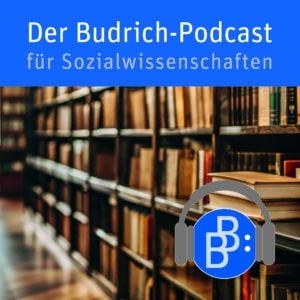 Titelbild des Budrich-Podcast für Sozialwissenschaften mit dem Foto eines Bücherregals und dem BB-Logo mit Kopfhörern
